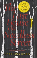The Last House on Needless Street by Catriona  Ward